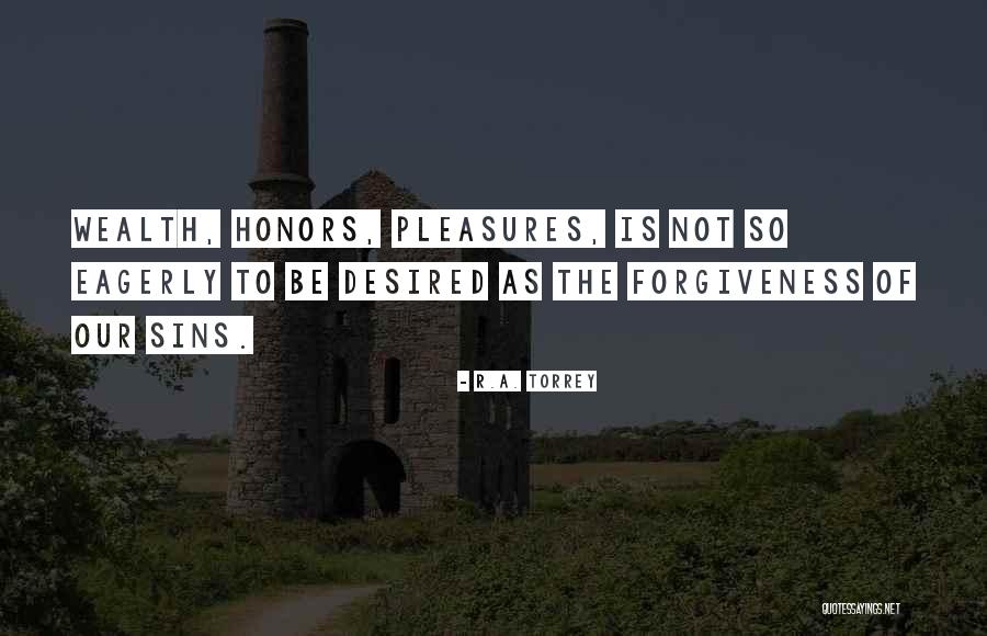 Leisteen Quotes By R.A. Torrey Leisteen Quotes By R.A. Torrey
