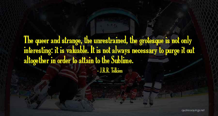 Leistensaege Quotes By J.R.R. Tolkien Leistensaege Quotes By J.R.R. Tolkien