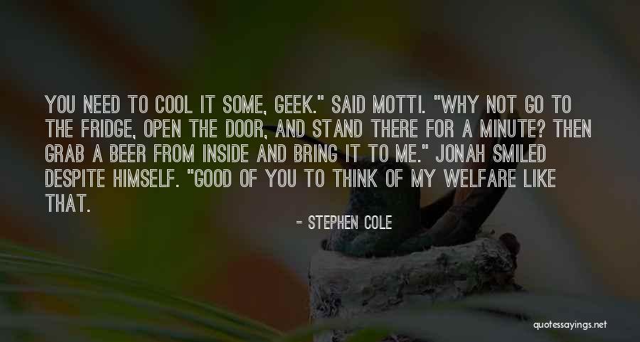 Leiston Leisure Quotes By Stephen Cole Leiston Leisure Quotes By Stephen Cole