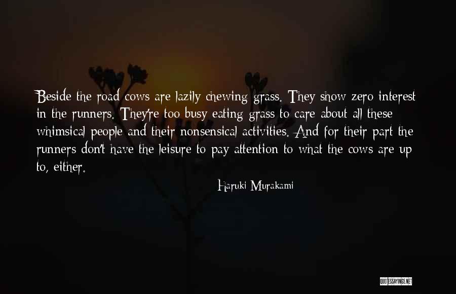 Leisure Activities Quotes By Haruki Murakami