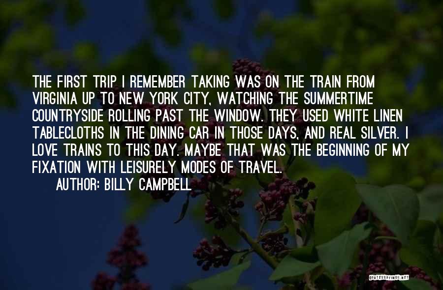 Leisurely Day Quotes By Billy Campbell