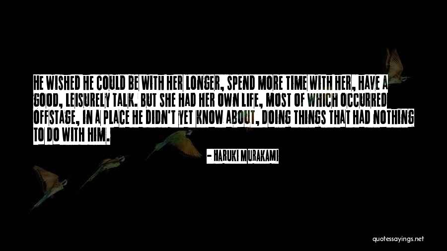 Leisurely Quotes By Haruki Murakami