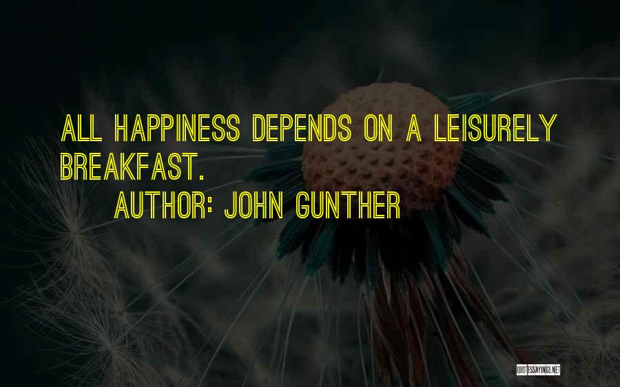 Leisurely Quotes By John Gunther