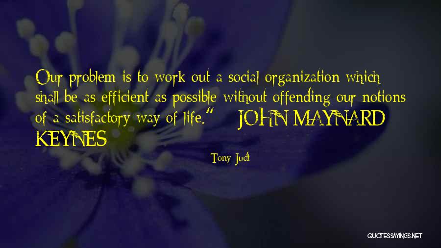 Leiters Ford Quotes By Tony Judt Leiters Ford Quotes By Tony Judt