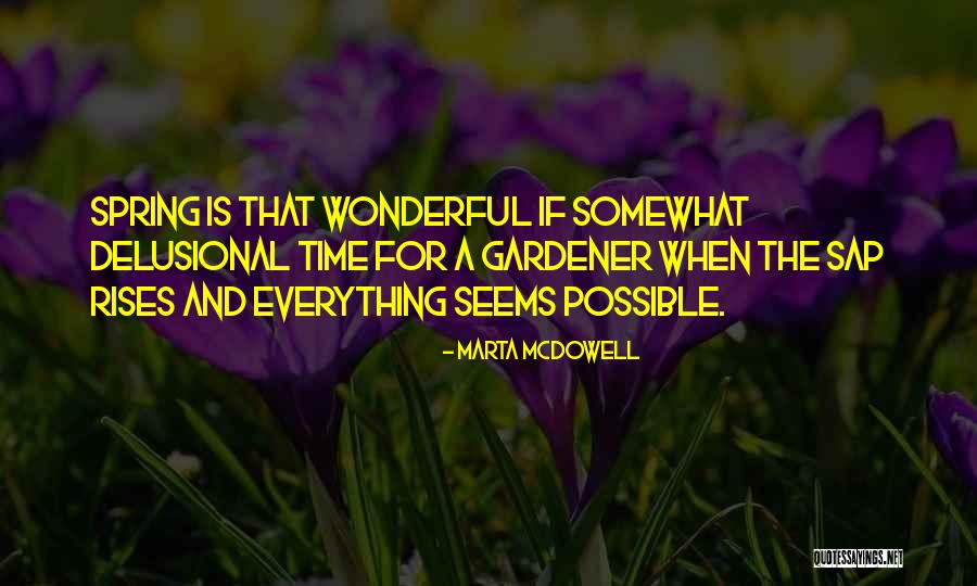 Leitha Waithe Quotes By Marta McDowell Leitha Waithe Quotes By Marta McDowell