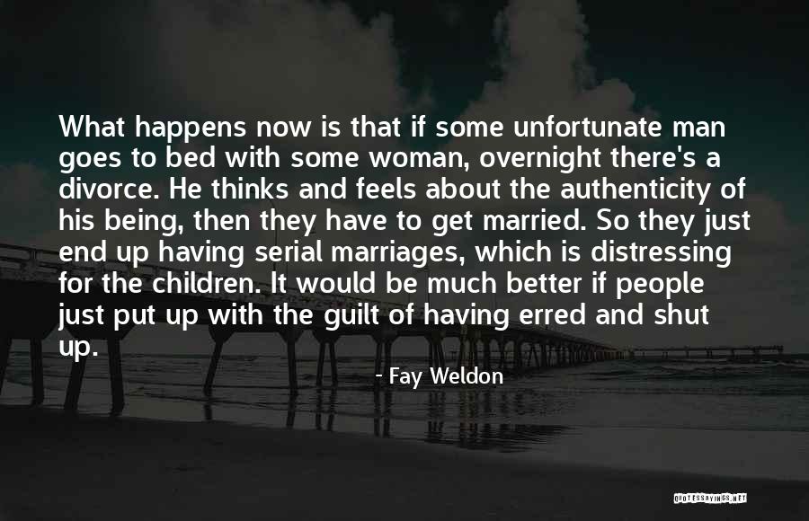 Leither Quotes By Fay Weldon Leither Quotes By Fay Weldon