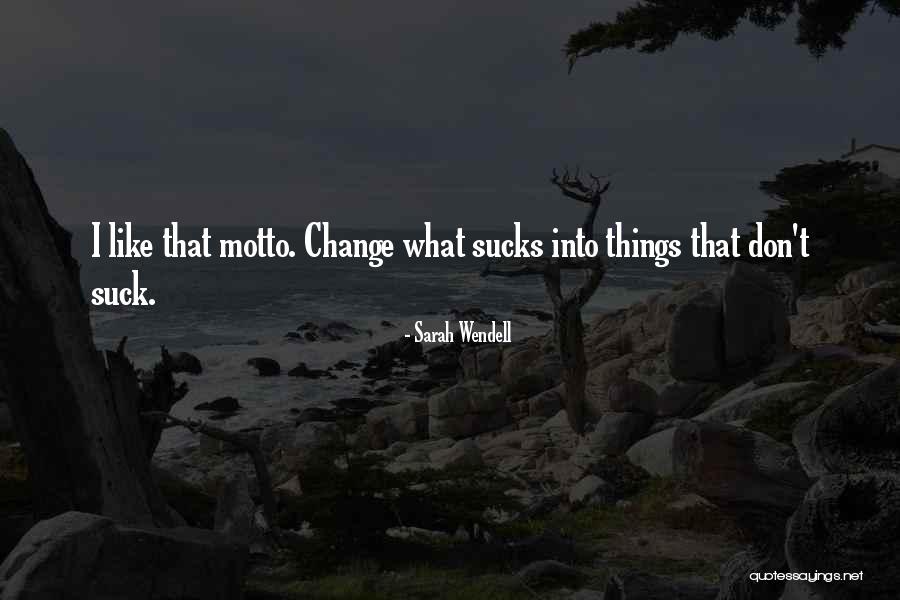 Leitmotiv Quotes By Sarah Wendell Leitmotiv Quotes By Sarah Wendell