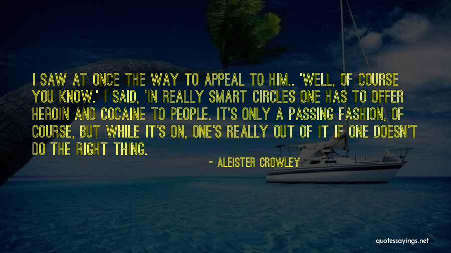 Lejana Julio Quotes By Aleister Crowley Lejana Julio Quotes By Aleister Crowley