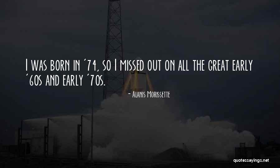 Lejanaro Quotes By Alanis Morissette Lejanaro Quotes By Alanis Morissette