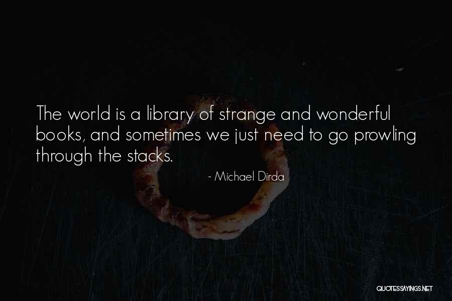 Lejano Sinonimo Quotes By Michael Dirda Lejano Sinonimo Quotes By Michael Dirda
