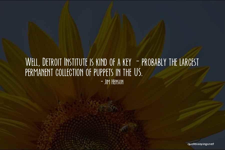 Lejletul Kadr Quotes By Jim Henson Lejletul Kadr Quotes By Jim Henson