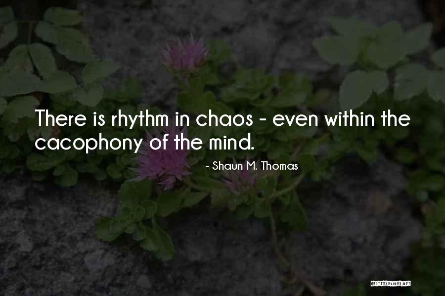 Lejreskoler Quotes By Shaun M. Thomas Lejreskoler Quotes By Shaun M. Thomas