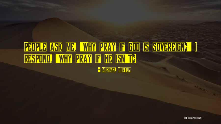 Lekarz Weterynarii Quotes By Michael Horton Lekarz Weterynarii Quotes By Michael Horton