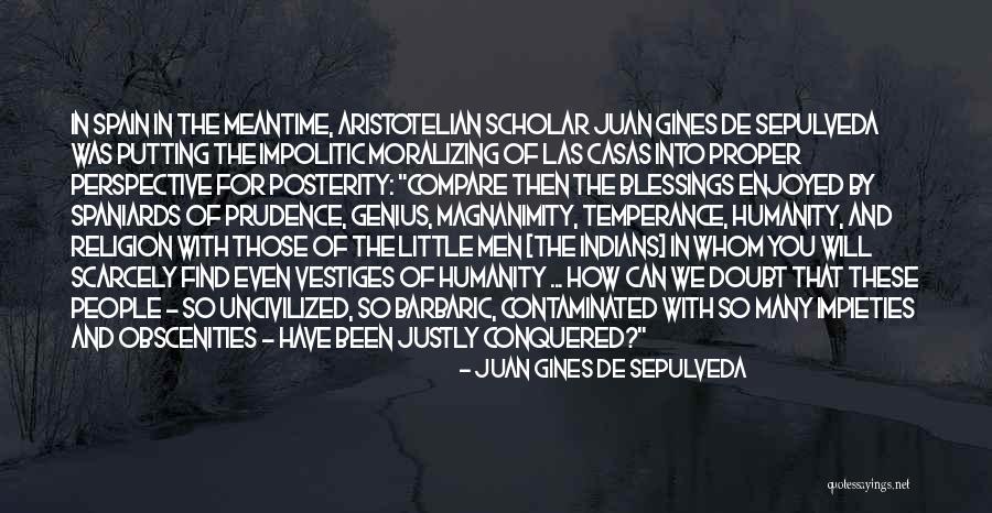 Lekas Sembuh Quotes By Juan Gines De Sepulveda Lekas Sembuh Quotes By Juan Gines De Sepulveda