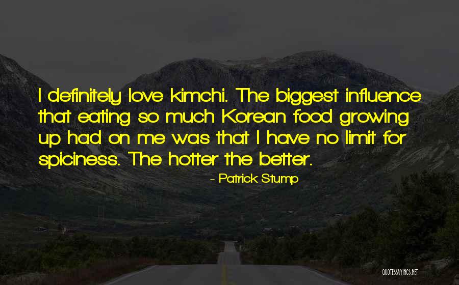 Lekia Sickla Quotes By Patrick Stump Lekia Sickla Quotes By Patrick Stump