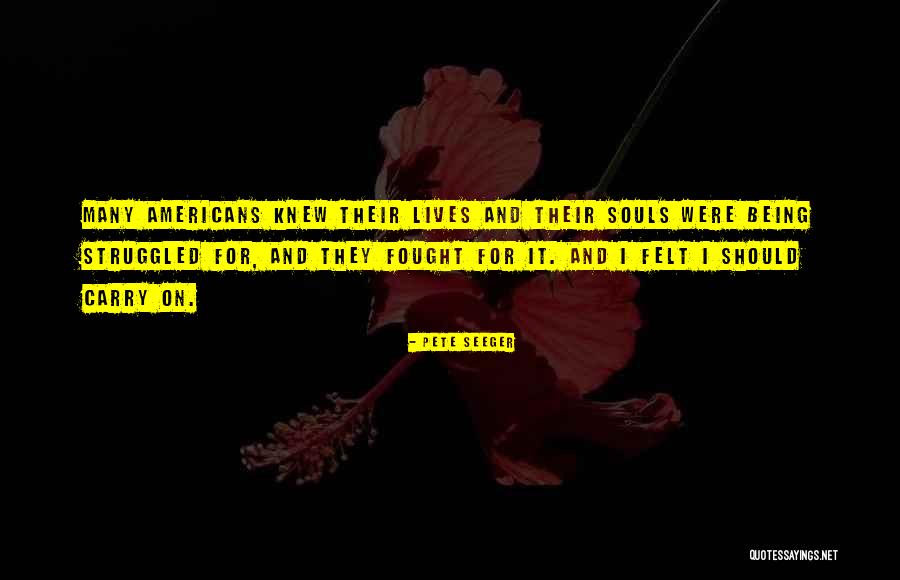 Lekia Thurman Quotes By Pete Seeger Lekia Thurman Quotes By Pete Seeger