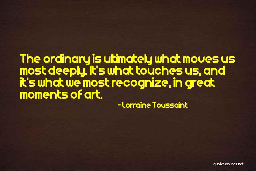 Lekin Quotes By Lorraine Toussaint Lekin Quotes By Lorraine Toussaint