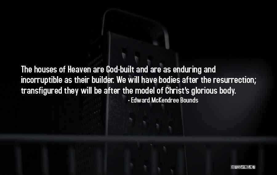 Leko Lights Quotes By Edward McKendree Bounds Leko Lights Quotes By Edward McKendree Bounds
