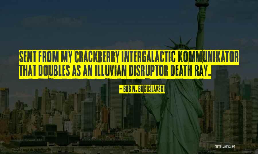 Leksell Head Quotes By Bob N. Boguslavski Leksell Head Quotes By Bob N. Boguslavski