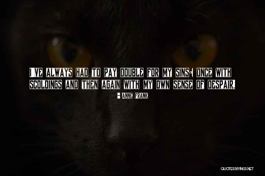 Lekterna Quotes By Anne Frank Lekterna Quotes By Anne Frank
