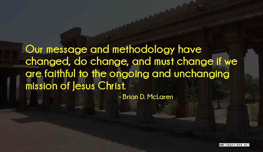 Lektreks Quotes By Brian D. McLaren Lektreks Quotes By Brian D. McLaren