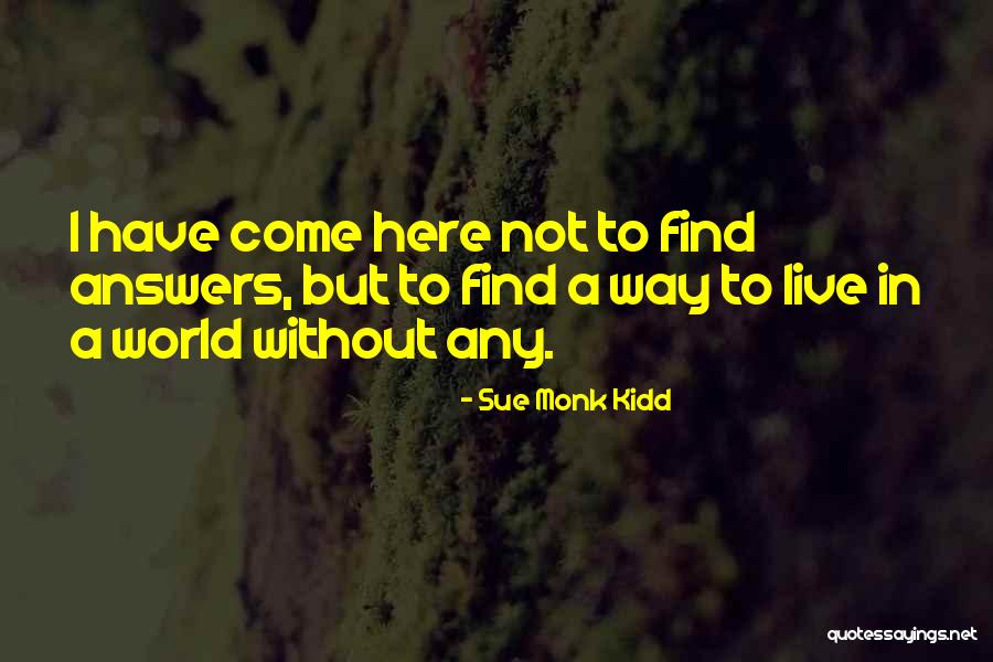 Lekunutu Le Morena Quotes By Sue Monk Kidd Lekunutu Le Morena Quotes By Sue Monk Kidd