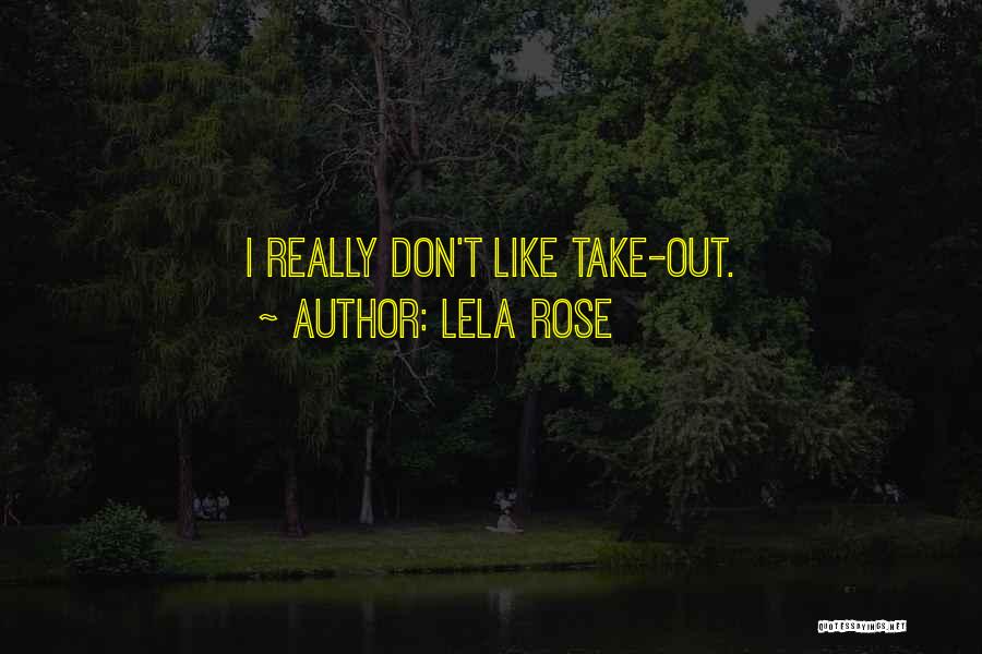 Lela Rose Quotes 1585224