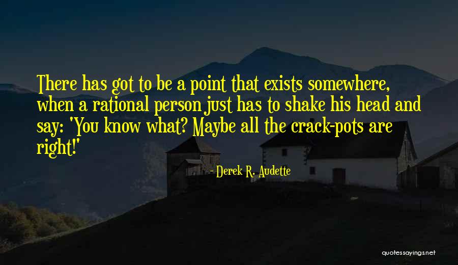 Lelaki Gatal Quotes By Derek R. Audette Lelaki Gatal Quotes By Derek R. Audette