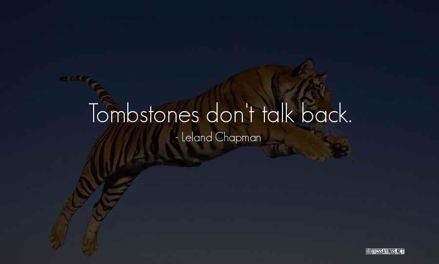 Leland Chapman Quotes 2132974 Leland Chapman Quotes 2132974