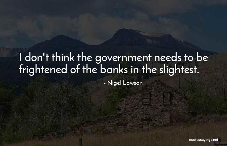 Leland Clark Quotes By Nigel Lawson Leland Clark Quotes By Nigel Lawson