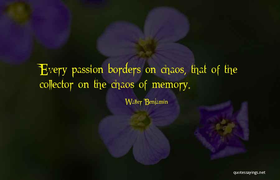 Leland Clark Quotes By Walter Benjamin