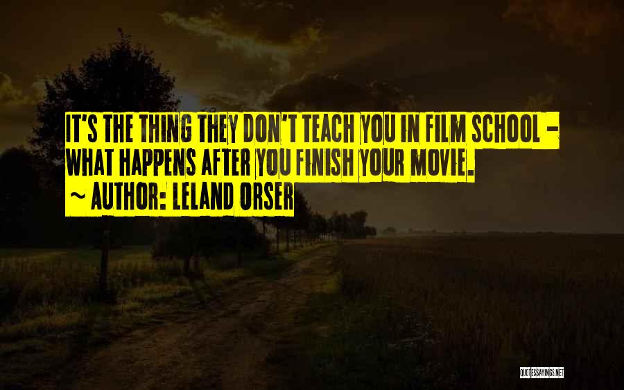 Leland Orser Quotes 2145343