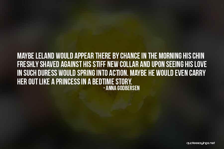 Leland Quotes By Anna Godbersen