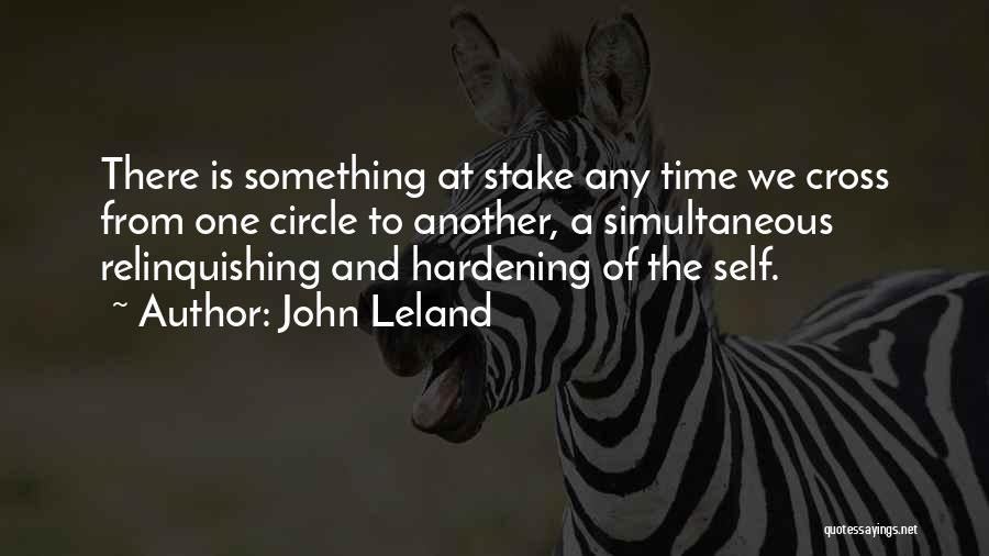 Leland Quotes By John Leland