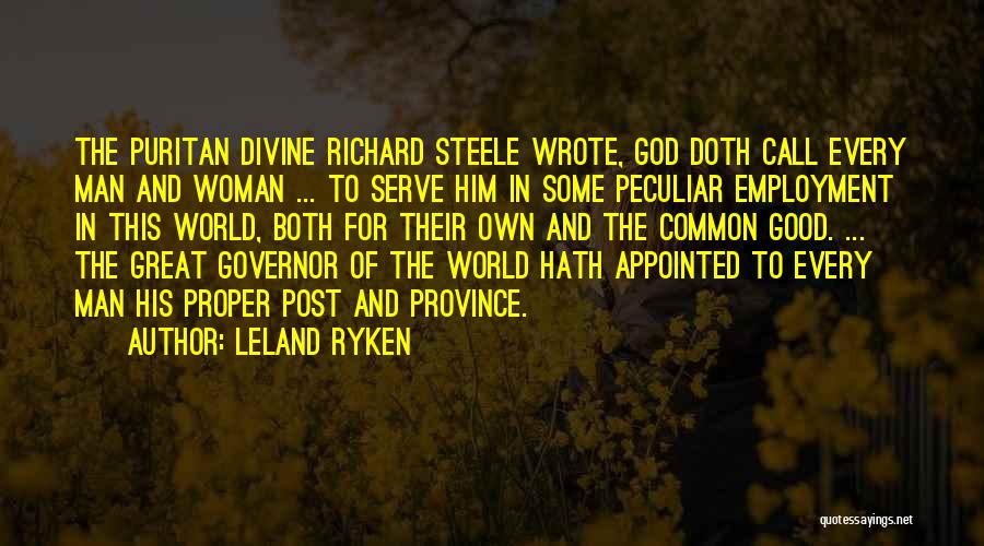 Leland Quotes By Leland Ryken