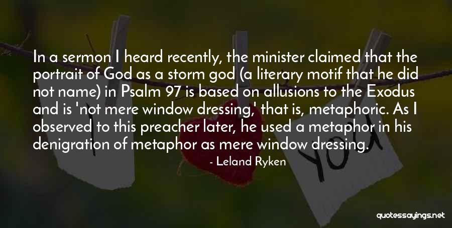 Leland Quotes By Leland Ryken