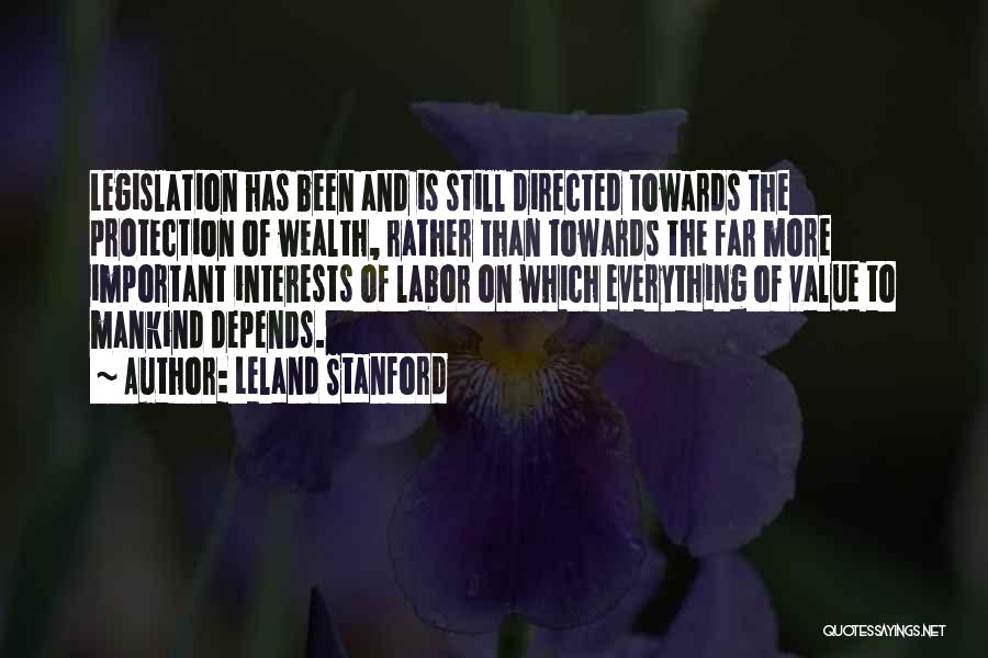 Leland Quotes By Leland Stanford