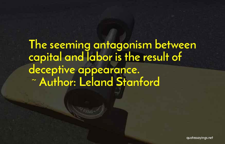 Leland Quotes By Leland Stanford