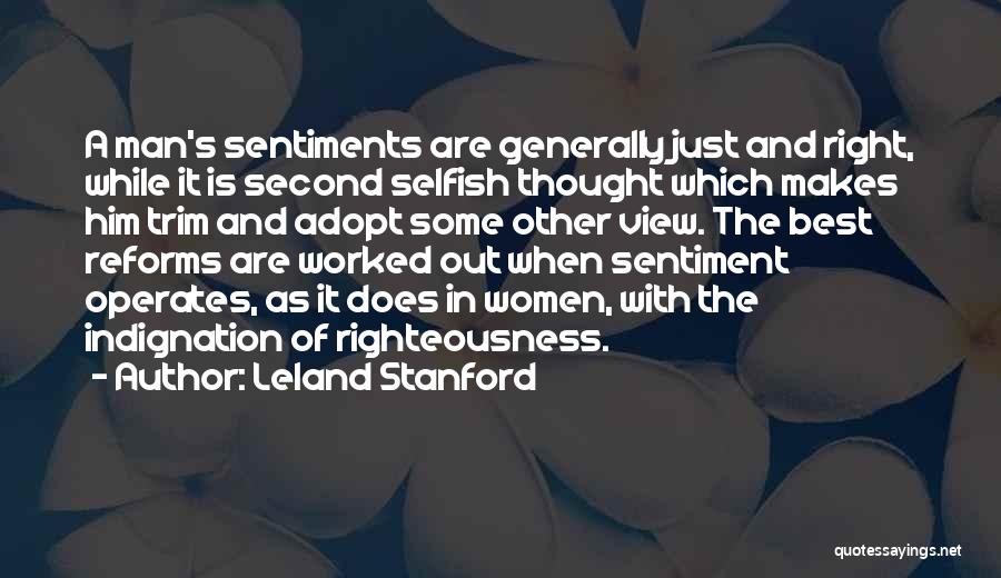 Leland Quotes By Leland Stanford