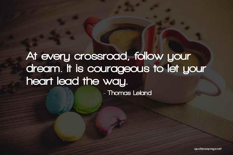 Leland Quotes By Thomas Leland