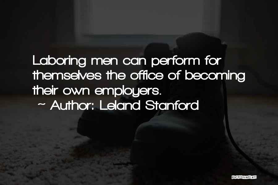 Leland Stanford Quotes 193032