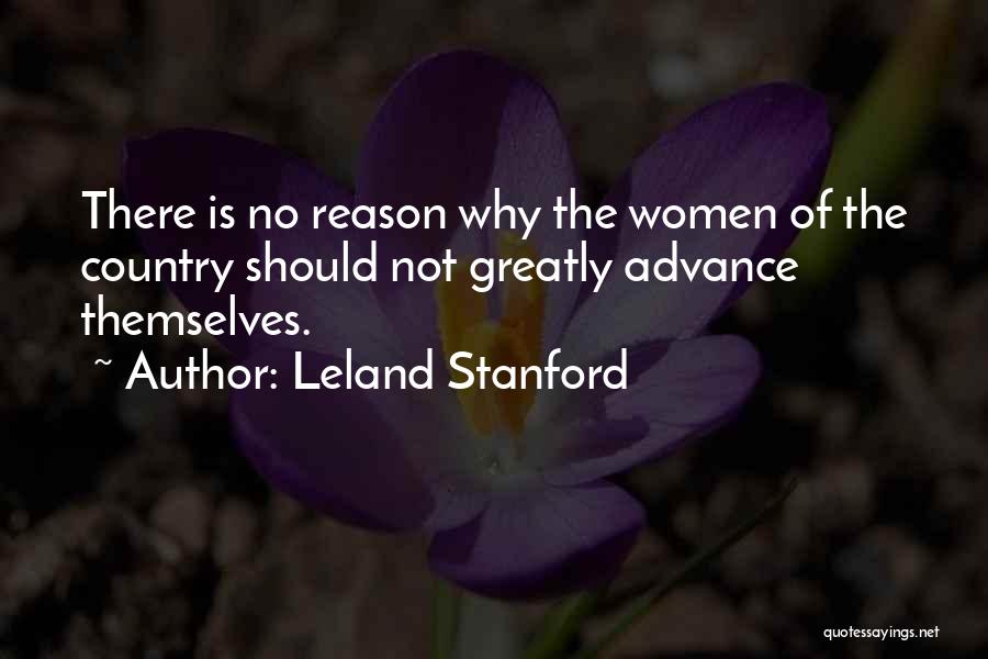 Leland Stanford Quotes 715038