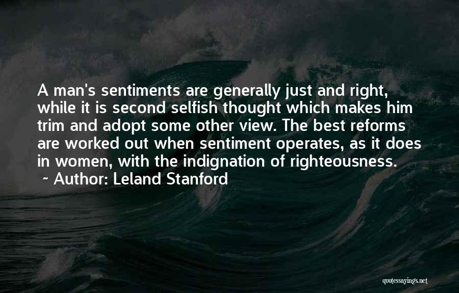 Leland Stanford Quotes 902386