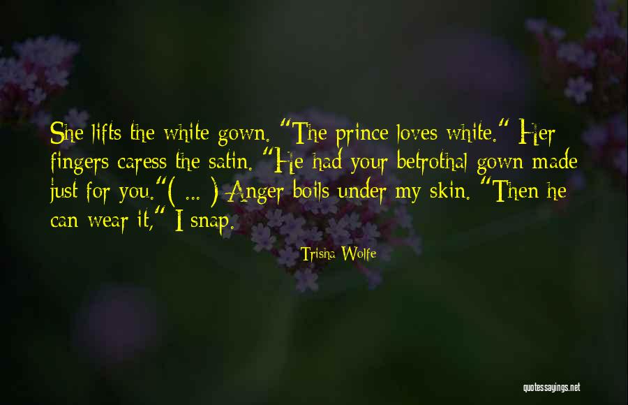 Lelde Smits Quotes By Trisha Wolfe Lelde Smits Quotes By Trisha Wolfe