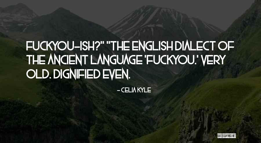 Lelinda Bourgeois Quotes By Celia Kyle Lelinda Bourgeois Quotes By Celia Kyle