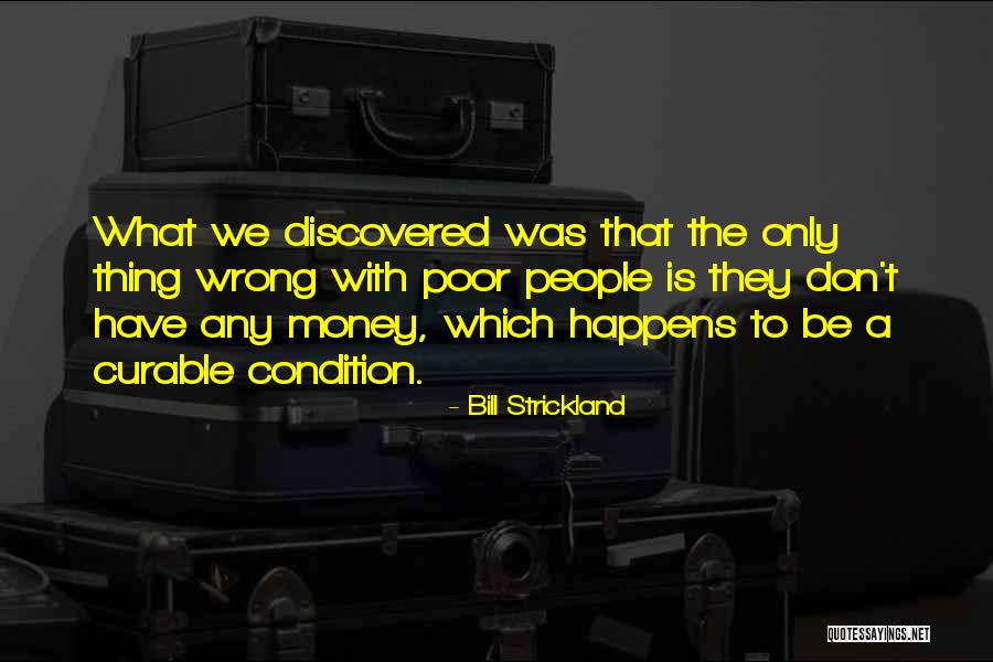 Leljedals Quotes By Bill Strickland Leljedals Quotes By Bill Strickland
