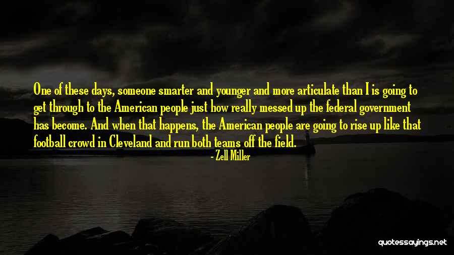 Lelli Kelly Shoes Quotes By Zell Miller Lelli Kelly Shoes Quotes By Zell Miller