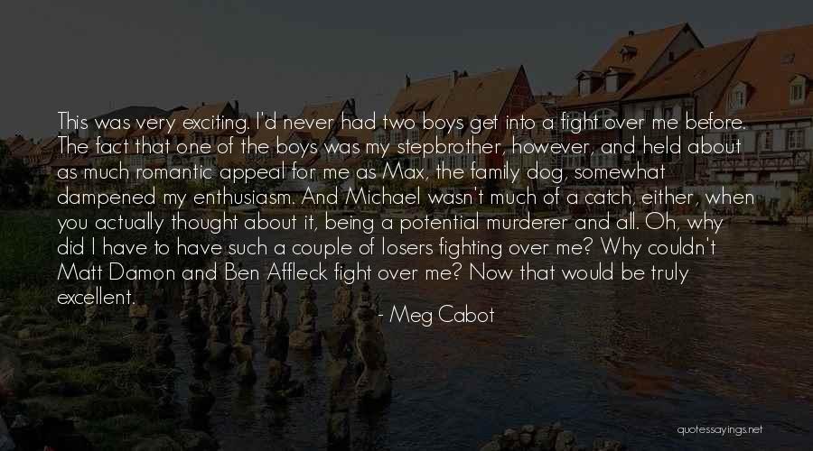 Lello Imoveis Quotes By Meg Cabot Lello Imoveis Quotes By Meg Cabot