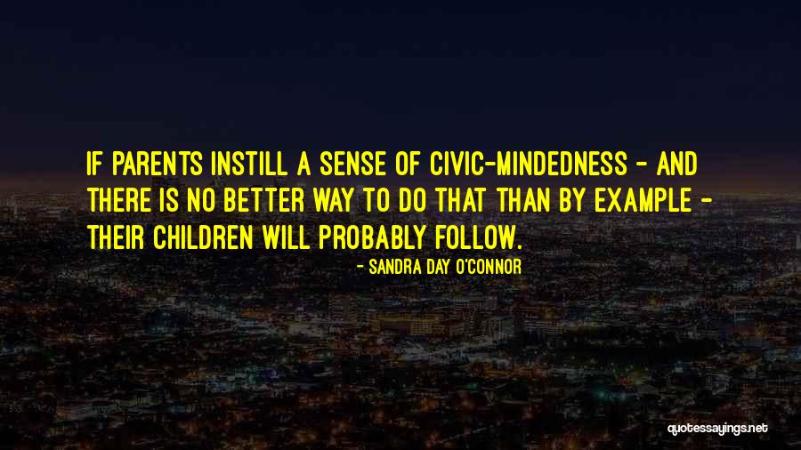 Leloir Pathway Quotes By Sandra Day O'Connor Leloir Pathway Quotes By Sandra Day O'Connor