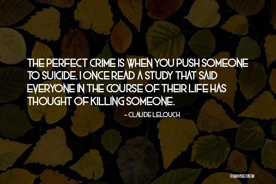 Lelouch Quotes By Claude Lelouch